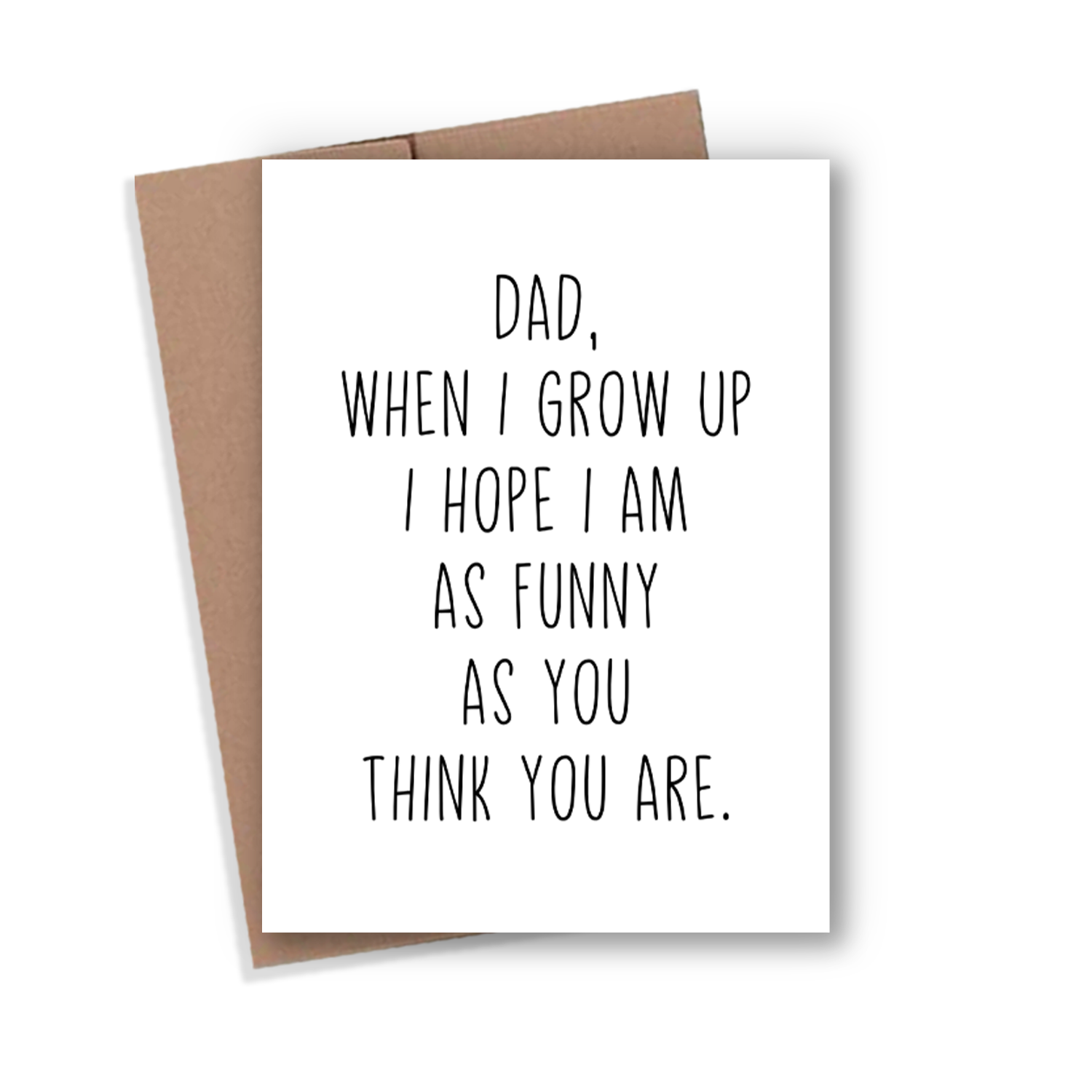 Expression Design Co. | Funny Dad Card | White